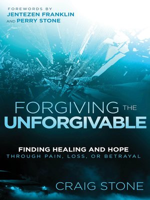 cover image of Forgiving the Unforgivable